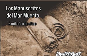 Los Manuscritos del Mar Muerto, 2 mil años enterrados