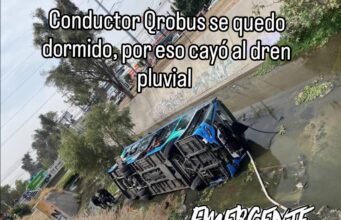 Conductor se quedo dormido, por eso ruta Qrobus cayó al dren