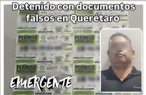 Detenido con documentos falsos en Querétaro
