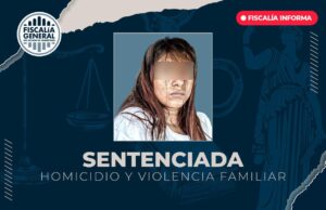 Dan 25 años de prisión a mujer homicida de El Salítre