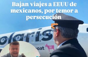 Viajar a Estados Unidos no es riesgo para ciudadanos mexicanos: Volaris