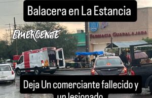 Una persona sin vida en balacera en Villas La Estancia