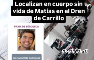 Localizan el cuerpo de un joven desaparecido en el Dren de Carrillo