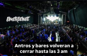 Volverán antros y bares a cerrar a las 3 am en la zona metropolitana