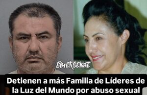 Líderes de la Luz del Mundo son detenidos por tráfico sexual