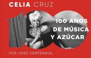 Celebramos los 100 años de Celia Cruz