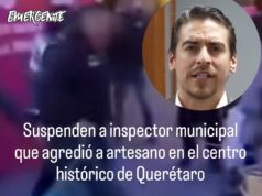 Suspenden a insector del Municipio de Querétaro por agresión