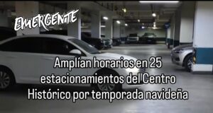 Amplían horarios en 25 estacionamientos del Centro Histórico por temporada navideña