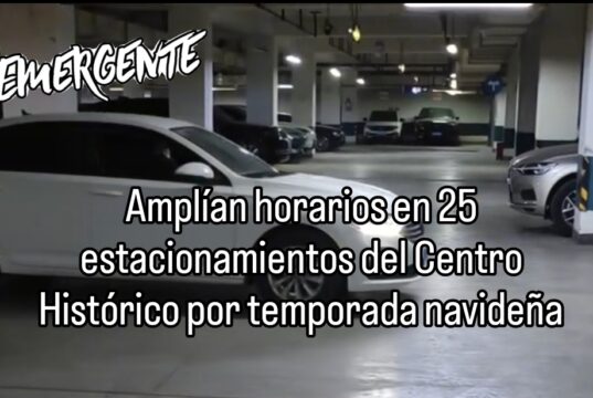 Amplían horarios en 25 estacionamientos del Centro Histórico por temporada navideña