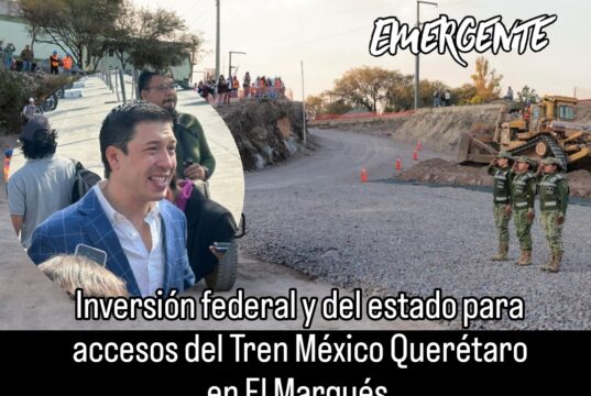 Accesos del tren en El Márques los controlará el estado: Monsalvo