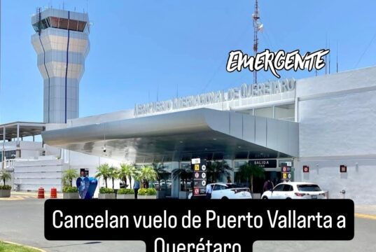 Cancelan vuelo de Puerto Vallarta a Querétaro
