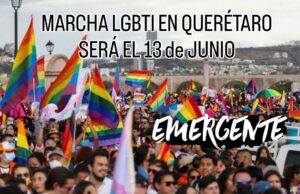Marcha LGBT en Querétaro será el 13 de Junio