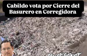 CABILDO VOTA POR CIERRE DE TIRADERO DE BASURA EN CORREGIDORA