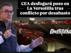 CEA desfogará pozo en La Versolilla tras conflicto por desabasto