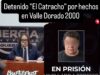 EL “Catracho” en PRISIÓN por HOMICIDIOS en VALLE DORADO 2000