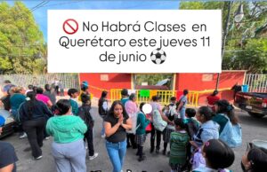 No habrá clases el 11 de junio en Querétaro por Mundial de Fútbol : Kuri