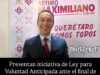 Arturo Maximiliano presenta Iniciativa de Ley para Muerte Asistida en Querétaro