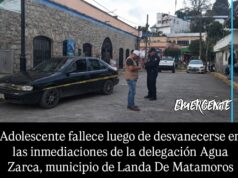 Muere adolescente tras desvanecerse en Landa de Matamoros