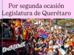 Aprueba Congreso de Querétaro por segunda ocasión la Reforma de Identidad de Género