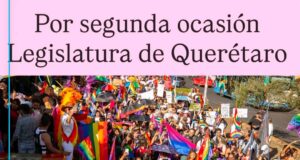 Aprueba Congreso de Querétaro por segunda ocasión la Reforma de Identidad de Género