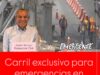 Carril exclusivo para emergencias en Bernardo Quintana