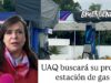 UAQ buscará estación de gas con su propia marca