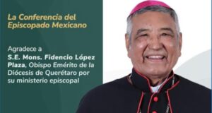 Aceptan renuncia del Obispo de Querétaro, Fidencio López Plaza a los 76 años