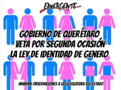 Gobierno de Querétaro veta por segunda ocasión la Ley de Identidad de Género