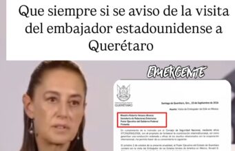 Que siempre si se aviso de la visita del embajador estadounidense a Querétaro